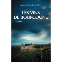 Les vins de Bourgogne (17ème édition) par Laurent Gotti & Sylvain Pitiot