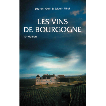 Les vins de Bourgogne (17ème édition)