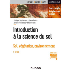 Introduction à la science du sol: Sol, végétation, environnement (7ème édition) | Dunod