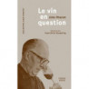 The Wine in Question (Bilingual Edition French/English), an interview of Jules Chauvet with Hans Ulrick Kesserling