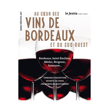 In the heart of Bordeaux wines and the Southwest | Le Festin - Special Edition