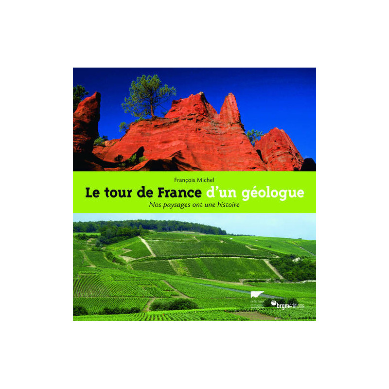 The Tour of France by a Geologist | Francois Michel