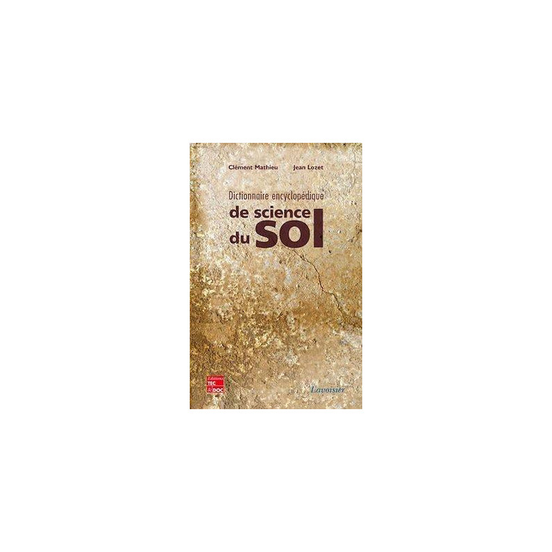 Dictionnaire encyclopédique de science du sol - avec index anglais-français