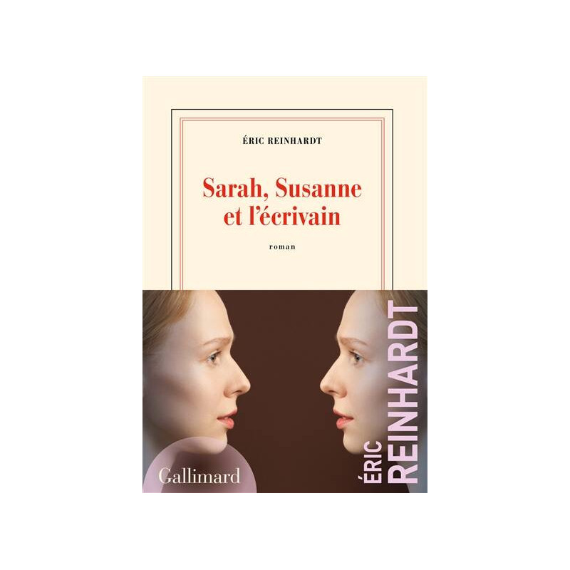 Sarah, Susanne and the Writer | Eric Reinhardt