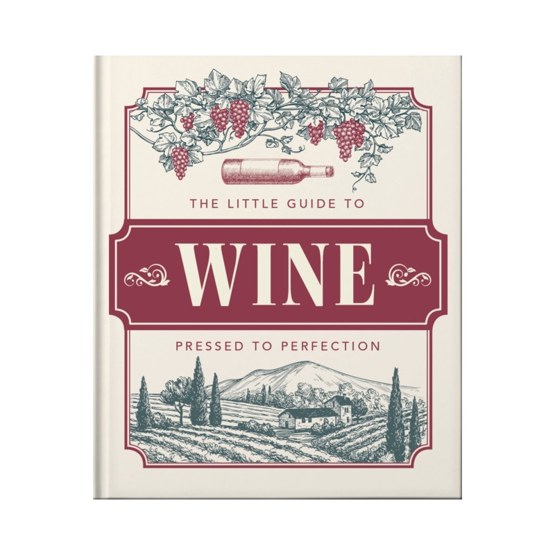 The Little Book of Wine : In vino veritas by Orange Hippo! | Welbeck
