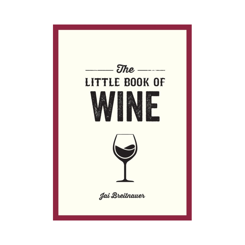 The Little Book of Wine | Jai Breitnauer