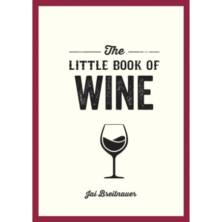 The Little Book of Wine | Jai Breitnauer