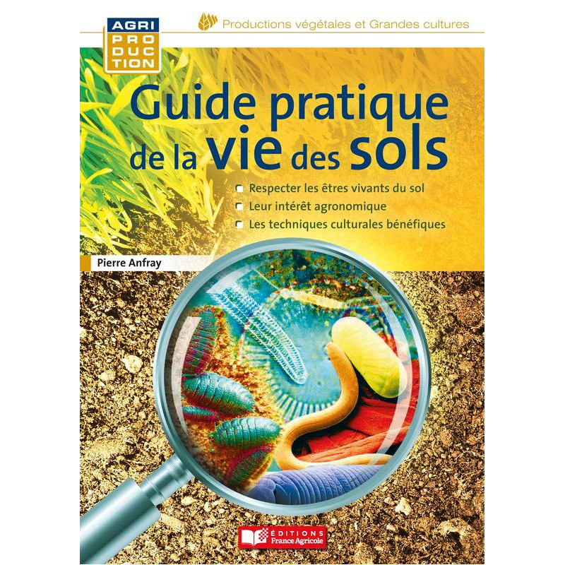 Practical Guide to Soil Life | Pierre Anfray