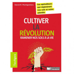 Cultiver la révolution : ramener notre sol à la vie | David R. Montgomery