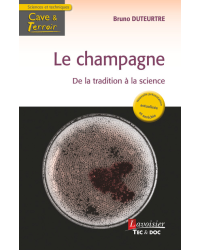 Le Champagne - De la tradition à la science (French Edition) by Bruno Duteurtre