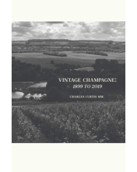 Vintage Champagne: 1899 - 2019 by Charles Curtis MW | WineAlpha