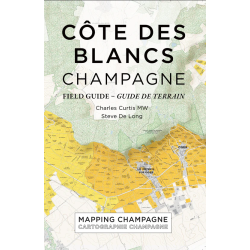 Guide de terrain de la Côte des Blancs en Champagne | Steve De Long