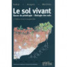 Le sol vivant | Jean-Michel Gobat, Michel Aragno, Willy Matthey