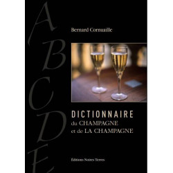 Champagne and Champagne Dictionary | Bernard CORNUAILLE