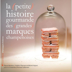 "The little tasty story of the major champagne brands | Michel Vagner, Frédéric Plancard"