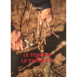 Le Terroir et le Vigneron | Jacky Rigaux