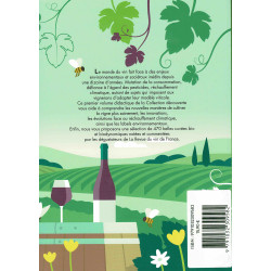 All About Organic Wines (French Edition): 470 Cuvées to Discover Organic and Biodynamic Wines