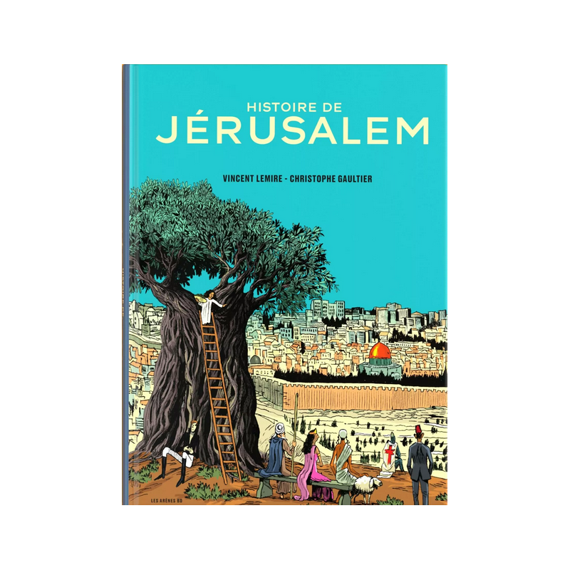 History of Jerusalem | Vincent Lemire, Christophe Gaultier