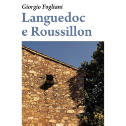 Languedoc e Roussillon | Giorgio Fogliani