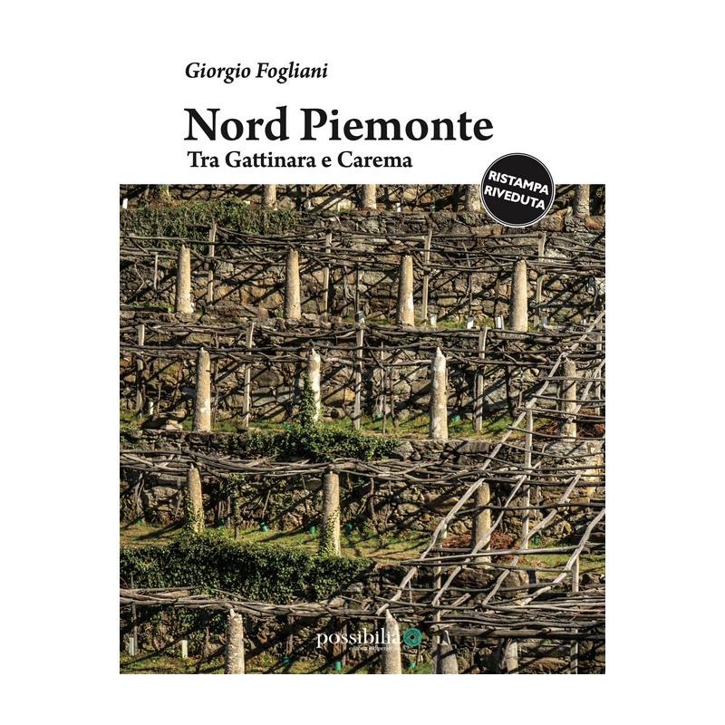 Northern Piedmont. Between Gattinara and Carema (Italian edition) by Giorgio Fogliani