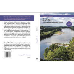 Loira | Il territorio, i vignaioli, i vini [nuova edizione] | Francois Morel