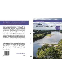 Loire | The territory, the winemakers, the wines [new edition] | Francois Morel