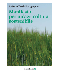 Manifesto for sustainable agriculture | Lydia and Claude Bourguignon | Possibilia Publisher