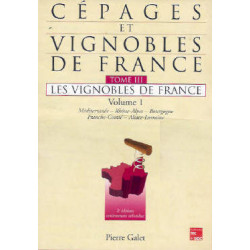 Rhône-Alpes, Bourgogne, Franche-Comté, Alsace-Lorraine - Les vignobles de France | Pierre Galet
