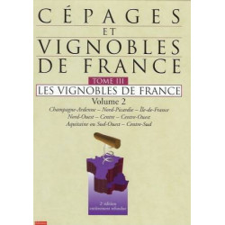 Volume 2 - Les vignobles de France