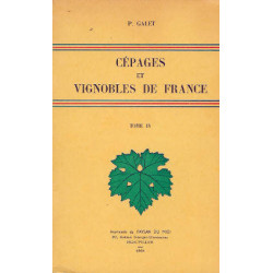 Cépages et vignobles de France tome 4 : les raisins de table | Pierre Galet