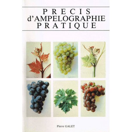 Précis d'ampélographie pratique (7th Ed. in French) by Pierre Galet