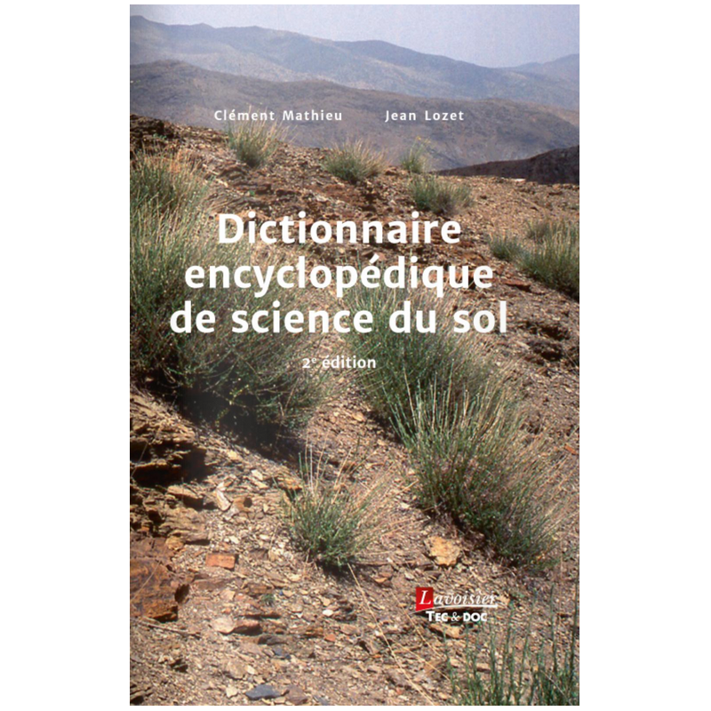 Dictionnaire encyclopédique de science du sol (2° Éd.)