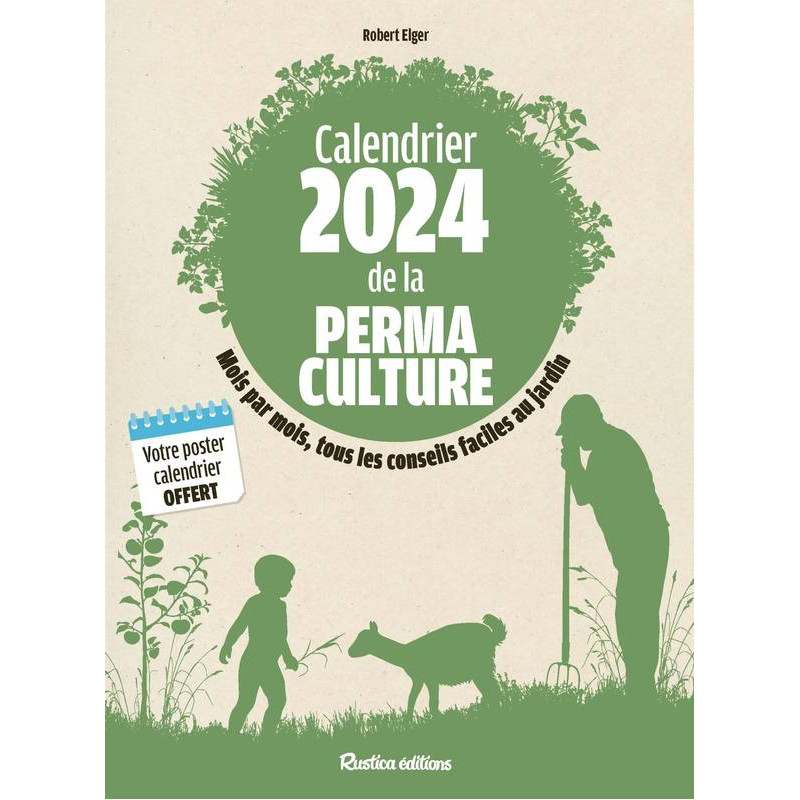Calendrier 2024 de la permaculture | Robert Elger