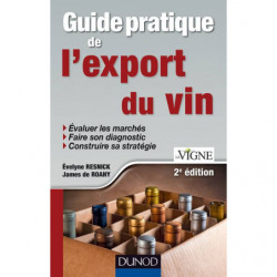 Guide pratique de l'export du vin | James De Roany, Evelyne Resnick
