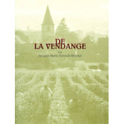 De la vendange (French edition) by Jacques-Marie Duvault-Blochet | Terre en vues