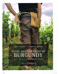 Wines & Vineyards of Burgundy (English edition): Chablis, Côte d'Or, Côte Chalonnaise, Mâconnais