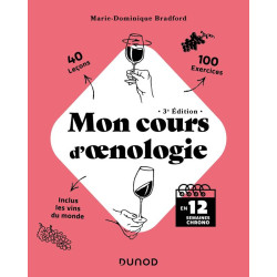 Mon cours d'oenologie : en 12 semaines chrono (3rd Edition in French)