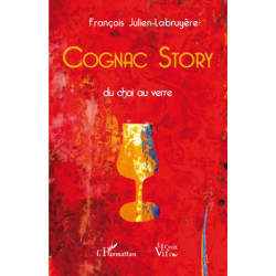 Cognac Story, du chai au...