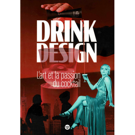 Drink design: The art and passion of cocktail