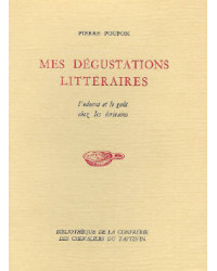 Mes dégustations littéraires (French Edition): Smell and Taste in Writers by Pierre Poupon