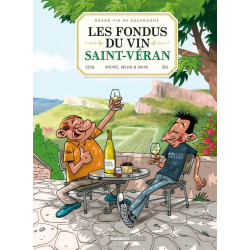 Les Fondus du vin de Saint-Véran (French Edition) by Saive, Sellig, Richez