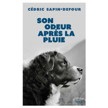 Son odeur après la pluie (french edition) by Cédric Sapin-Defour