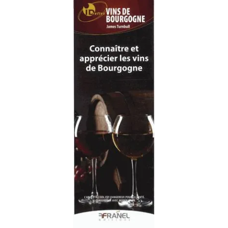 ID Reflex : Connaître et apprécier les vins de Bourgogne | Arnaud Franel