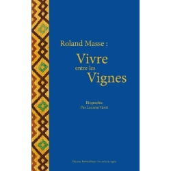 Roland Masse: vivre entre...
