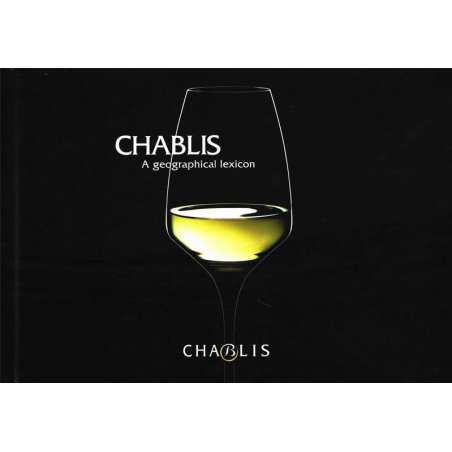Chablis, a geographical lexicon (Anglais) | BIVB