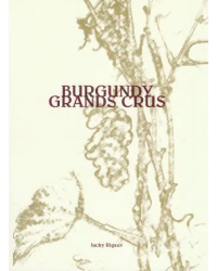 Burgundy Grands Crus | Jacky Rigaux