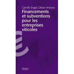 Financing and subsidies for wine businesses | Camilla Engel, Olivier Antoine-Geny