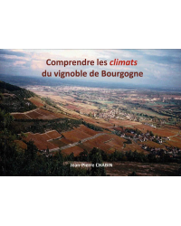 Comprendre les climats du vignoble de Bourgogne | Jean Pierre Chabin