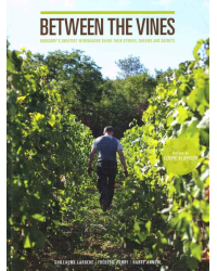 Between the Vines (Anglais) | Guillaume Laroche