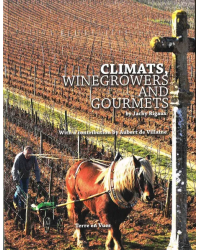 Climats, Winegrowers and Gourmets (English edition) by Jacky Rigaux